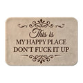 š„Funny āThis Is My Happy Place Donāt F*ck It Upā Flannel Doormat𤣠(Premium Quality)