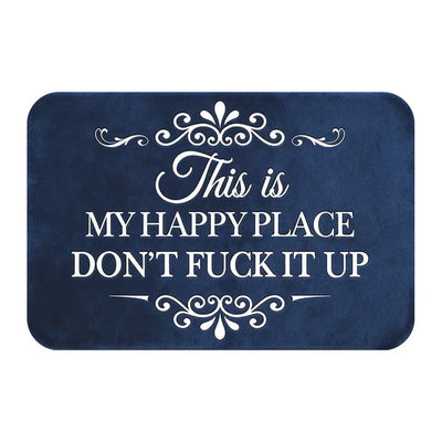 🔥Funny “This Is My Happy Place Don’t F*ck It Up” Flannel Doormat🤣 (Premium Quality)